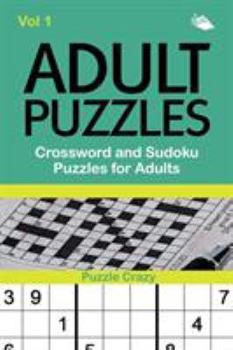 Paperback Adult Puzzles: Crossword and Sudoku Puzzles for Adults Vol 1 Book