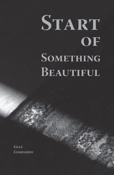 Paperback Start of Something Beautiful Book