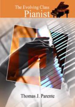 Unknown Binding The Evolving Class Pianist Book