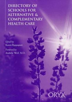 Paperback Directory of Schools for Alternative and Complementary Health Care Book