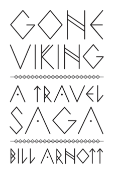 Paperback Gone Viking: A Travel Saga Book