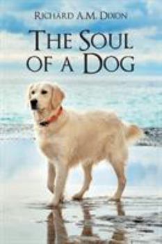 Paperback The Soul of a Dog Book