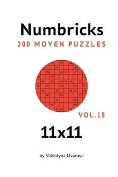 Numbricks: 200 Moyen Puzzles 11х11 vol. 18