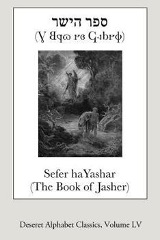 Paperback Sefer haYashar (The Book of Jasher) (Deseret Alphabet edition) Book