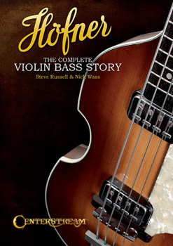 Paperback Hofner: The Complete Violin Bass Story Book