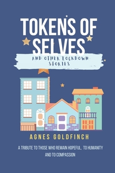 Paperback Tokens of Selves and Other Lockdown Stories Book