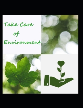 Paperback Take Care of Environment Book