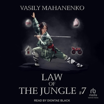 Law of the Jungle (Book 7): A Wuxia Progression Fantasy Adventure Series