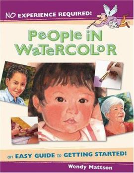 Paperback No Experience Required - People in Watercolor: An Easy Guide to Getting Started Book