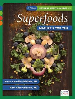Paperback Superfoods: Nature's Top Ten Book