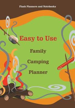 Paperback Easy to Use Family Camping Planner Book
