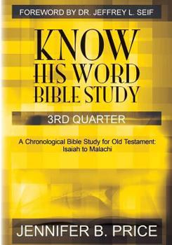 Paperback Know His Word Bible Study: 3rd Quarter Book