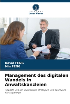 Paperback Management des digitalen Wandels in Anwaltskanzleien [German] Book