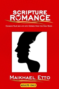 Paperback Scripture Romance: Enhance Your Sex Life with Verses from the Holy Book