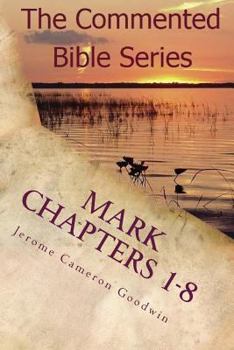 Paperback Mark Chapters 1-8: Keep On Doing This In Remembrance Of Me Book