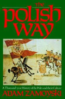 Paperback Polish Way: A Thousand-Year History of the Poles and Their Culture Book