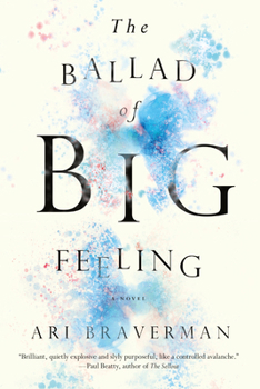 Paperback The Ballad of Big Feeling Book