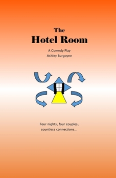 Paperback The Hotel Room: A Comedy Play Book