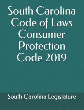 Paperback South Carolina Code of Laws Consumer Protection Code 2019 Book