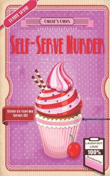 Paperback Self-Serve Murder: A Humorous Culinary Cozy Mystery Book