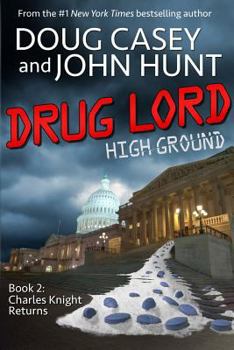 Drug Lord High Ground Book 2: Charles Knight Returns - Book #2 of the High Ground
