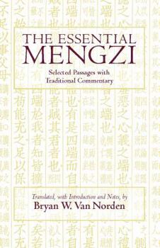 Paperback The Essential Mengzi: Selected Passages with Traditional Commentary Book