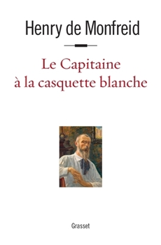 Paperback Le capitaine à la casquette blanche [French] Book