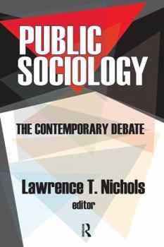 Hardcover Public Sociology: The Contemporary Debate Book