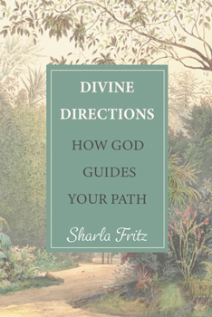 Paperback Divine Directions: How God Guides Your Path Book