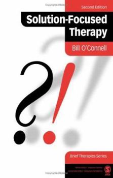 Hardcover Solution-Focused Therapy (Brief Therapies series) Book