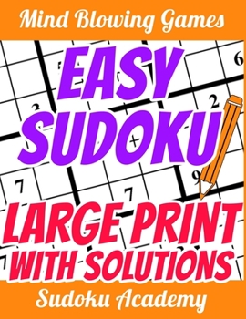 Paperback Easy Sudoku - Large Print: Very Funny and Super Easy - for Beginners - Sudoku Puzzle Book - 1 Puzzle per Page - With Solutions [Large Print] Book