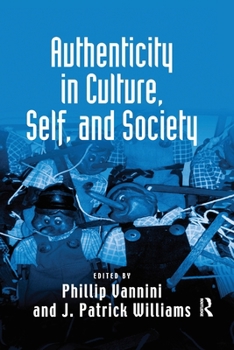 Paperback Authenticity in Culture, Self, and Society Book