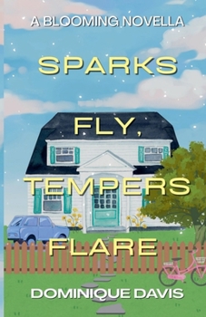 Sparks Fly, Tempers Flare