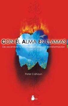 Paperback Con el Alma en Llamas [Spanish] Book