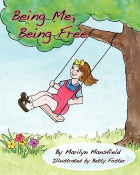 Paperback Being Me, Being Free Book