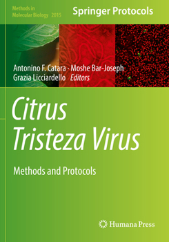 Paperback Citrus Tristeza Virus: Methods and Protocols Book