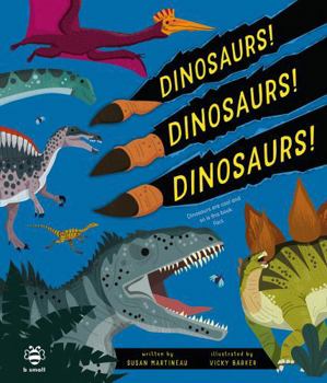 Dinosaurs! Dinosaurs! Dinosaurs! (Happy Fox Books) For Kids Ages 5-10 - Hundreds of Fun Facts and Colorful Illustrations
