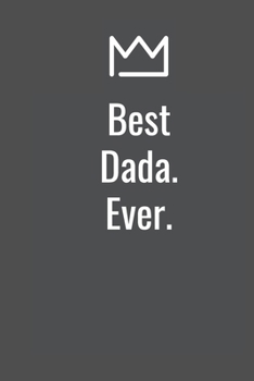 Paperback Best Dada. Ever. Book