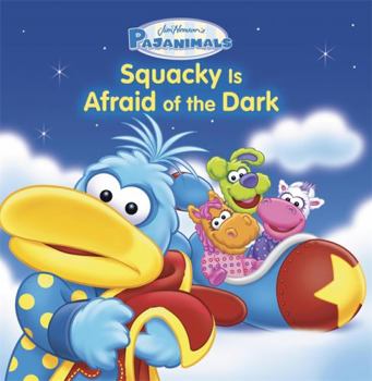 Paperback Pajanimals: Squacky Is Afraid of the Dark Book
