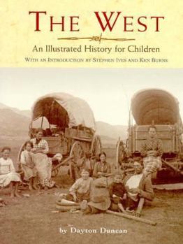 Hardcover The West: An Illustrated History for Children Book