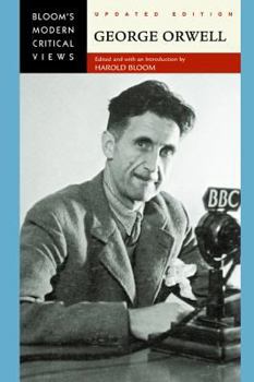 George Orwell (Bloom's Modern Critical Views) - Book  of the Bloom's Modern Critical Views