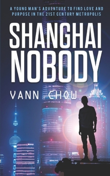 Shanghai Nobody - Book #1 of the Master Shanghai