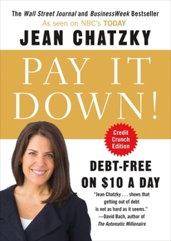 Paperback Pay It Down!: Debt-Free on $10 a Day Book