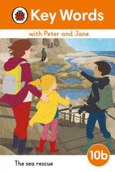 Hardcover Key Words with Peter and Jane Level 10b – The Sea Rescue (Ladybird Readers) Book
