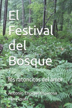 El Festival del Bosque: los ratoncitos del amor