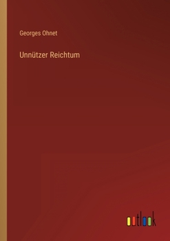 Paperback Unnützer Reichtum [German] Book