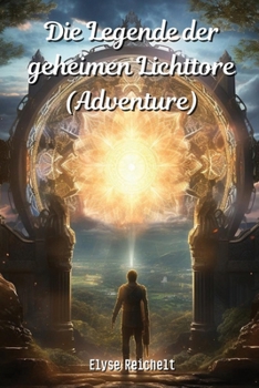 Die Legende der geheimen Lichttore (Adventure)