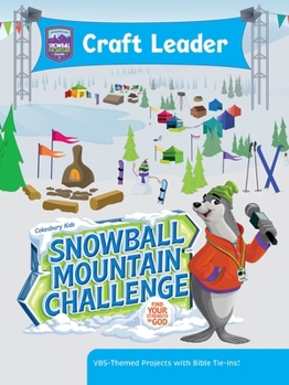Paperback Vbs 2026 Snowball Mountain Challenge Craft Leader: Find Your Strength in God Book