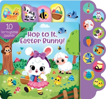 Hop to It, Easter Bunny! (with 10 Springtime Sounds!)