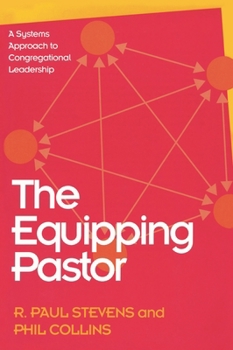 Paperback Equipping Pastor: A Systems Approach to Congregational Leadership Book